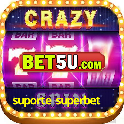 suporte superbet